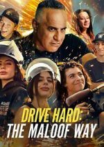 Watch Drive Hard: The Maloof Way Watch123movies