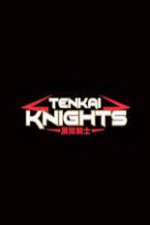 Watch Tenkai Knights Watch123movies