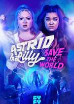 Watch Astrid & Lilly Save the World Watch123movies