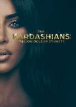 Watch The Kardashians: Billion Dollar Industry Watch123movies