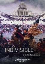 Watch Indivisible: Healing Hate Watch123movies