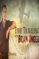 Watch Time Traveling with Brian Unger Watch123movies