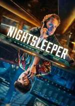 Watch Nightsleeper Watch123movies