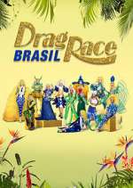 Watch Drag Race Brasil Watch123movies