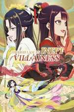 Watch Though I Am an Inept Villainess Watch123movies
