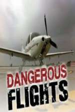 Watch Dangerous Flights Watch123movies