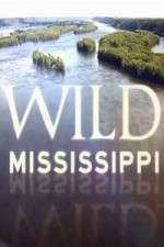 Watch Wild Mississippi Watch123movies