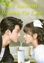 Watch Mr. Insomnia Waiting for Love Watch123movies