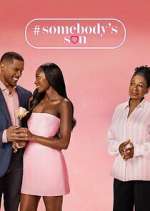 Watch #Somebody\'s Son Watch123movies