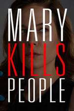 Watch Mary Kills People Watch123movies