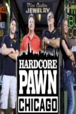 Watch Hardcore Pawn Chicago Watch123movies