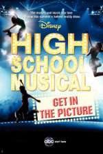 Watch High School Musical: Get in the Picture Watch123movies
