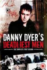 Watch Danny Dyers Deadliest Men Watch123movies