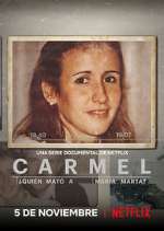 Watch Carmel: Â¿QuiÃ©n matÃ³ a MarÃ­a Marta? Watch123movies
