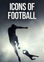 Watch Icons of Football Watch123movies