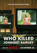 Watch Cold Case: Who Killed JonBenÃ©t Ramsey Watch123movies