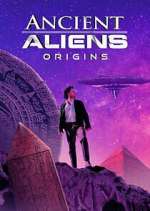 Watch Ancient Aliens: Origins Watch123movies