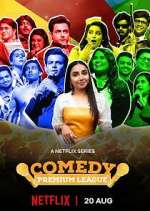 Watch Comedy Premium League Watch123movies