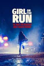 Watch Girl on the Run: The Hunt For America\'s Most Wanted Woman Watch123movies