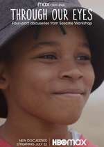 Watch Through Our Eyes Watch123movies