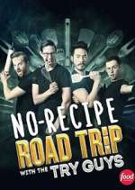 Watch No-Recipe Road Trip with the Try Guys Watch123movies