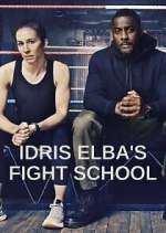 Watch Idris Elba's Fight School Watch123movies