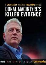 Watch Donal MacIntyre\'s UK Killer Evidence Watch123movies