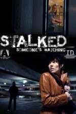 Watch Stalked Someones Watching Watch123movies