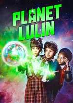 Watch Planet Lulin Watch123movies