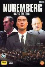 Watch Nuremberg Nazis on Trial Watch123movies