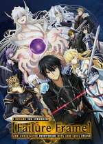Watch Failure Frame: I Became the Strongest and Annihilated Everything with Low-Level Spells Watch123movies
