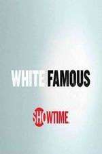 Watch White Famous Watch123movies