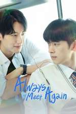Watch Always Meet Again Watch123movies