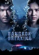 Watch Bangkok Breaking Watch123movies