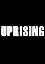 Watch Uprising Watch123movies