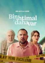 Watch Bir Ä°htimal Daha Var Watch123movies