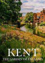 Watch Kent: The Garden of England Watch123movies
