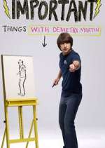 Watch Important Things with Demetri Martin Watch123movies