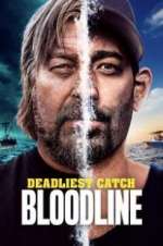 Watch Deadliest Catch: Bloodline Watch123movies