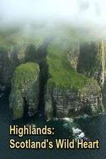 Watch Highlands: Scotland's Wild Heart Watch123movies