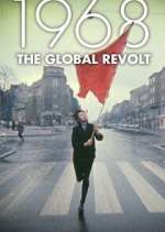 Watch 1968 The Global Revolt Watch123movies