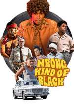 Watch Wrong Kind of Black Watch123movies