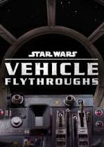 Watch Star Wars: Vehicle Flythrough Watch123movies