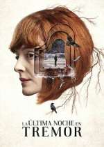 Watch La Ãºltima noche en Tremor Watch123movies