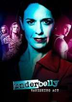 Watch Underbelly: Vanishing Act Watch123movies