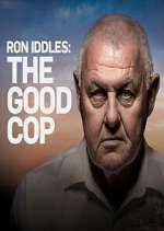 Watch Ron Iddles: The Good Cop Watch123movies