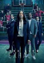 Watch Long Slow Exhale Watch123movies