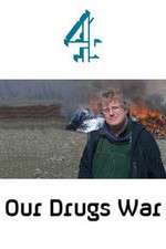 Watch Our Drugs War Watch123movies