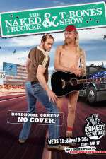 Watch The Naked Trucker and T-Bones Show Watch123movies