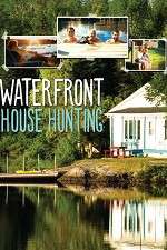 Watch Waterfront House Hunting Watch123movies